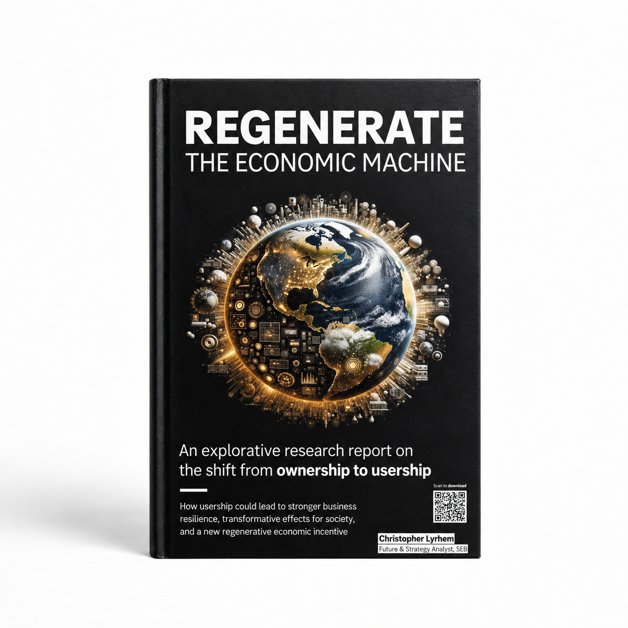 Regenerate the Economic Machine by Christopher Lyrhem